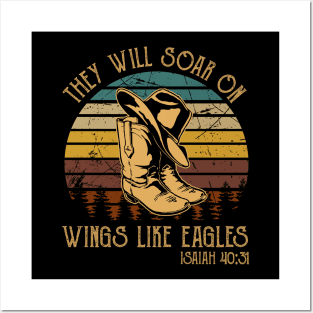 They Will Soar On Wings Like Eagles Boots Cowboy Western Posters and Art